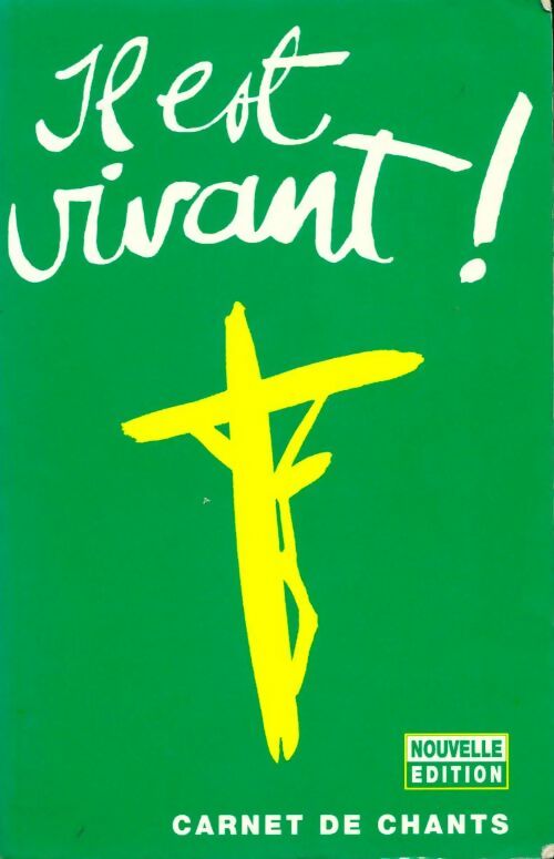 Il est vivant ! Nouvelle édition - Collectif - Livre