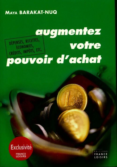 Augmentez votre pouvoir d'achat - Maya Nuq-Barakat - Livre
