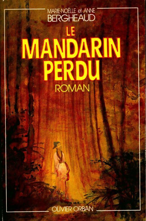 Le mandarin perdu - Collectif - Livre