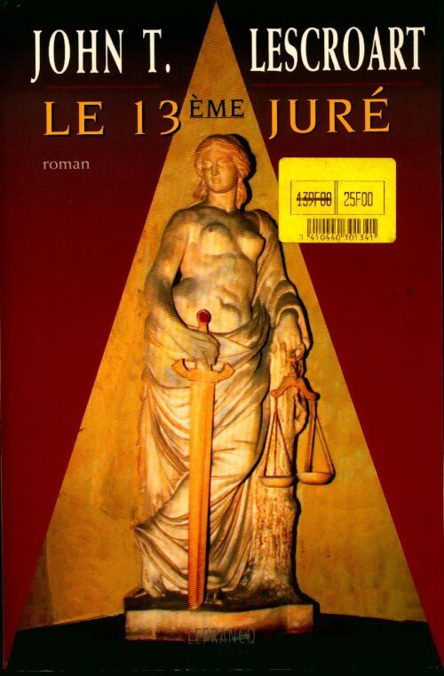 Le 13ème juré - John T. Lescroart - Livre