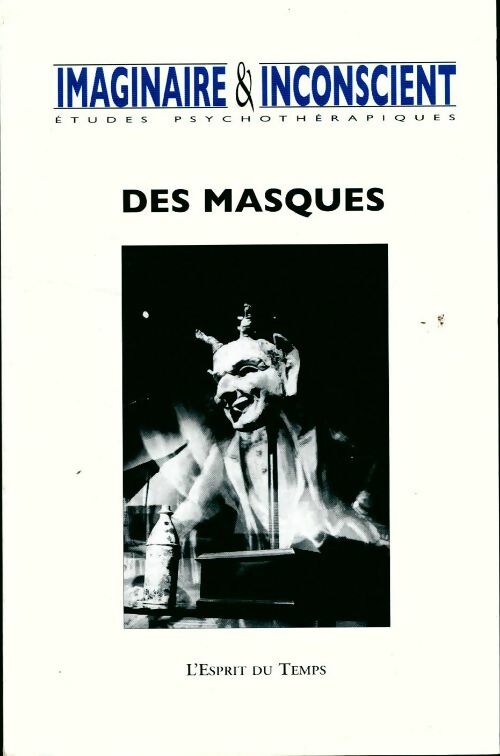 Imaginaire et inconscients n°26. Des masques - Collectif - Livre