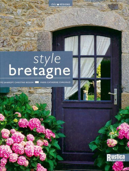 Style Bretagne - Marie-Catherine Chauvaud - Livre