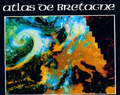 Atlas de Bretagne - Collectif - Livre