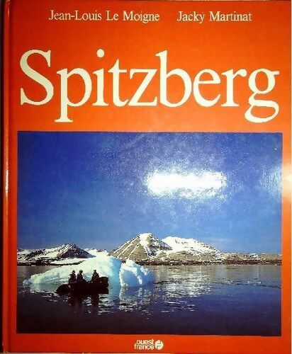Spitzberg - Jean-Louis Le Moigne - Livre