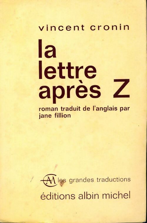 La lettre après Z - Vincent Cronin - Livre