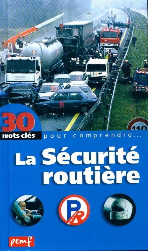 La sécurité routière - Robert Poitrenaud - Livre