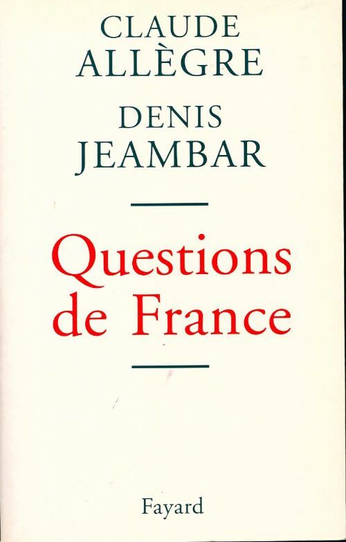 Questions de france - Denis Jeambar - Livre
