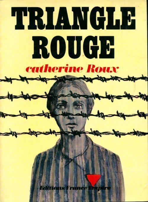 Triangle rouge - Catherine Roux - Livre