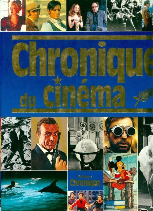 Chronique du cinéma - Collectif - Livre