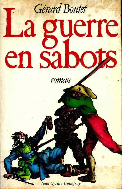 La guerre en sabots - Gérard Boutet - Livre