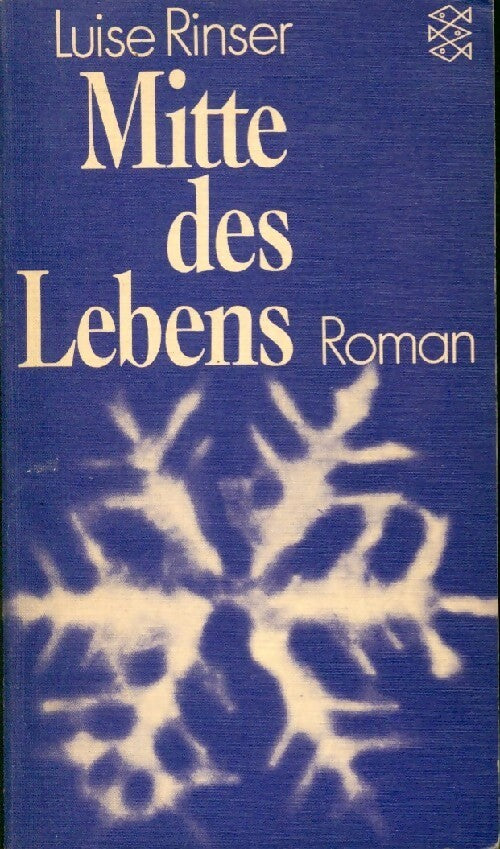 Mitte des lebens - Luise Rinser - Livre