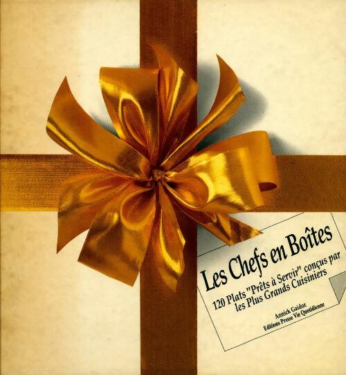 Les chefs en boîtes - Annick Gaidoz - Livre