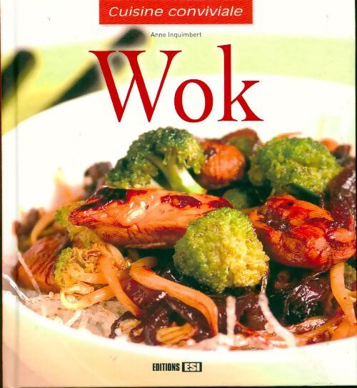 Wok - Ann Inquimbert - Livre