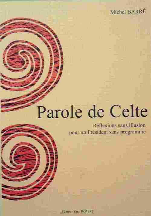 Parole de Celte - Michel Barré - Livre