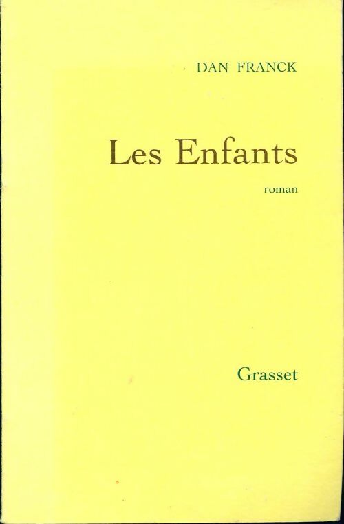 Les enfants - Dan Franck - Livre