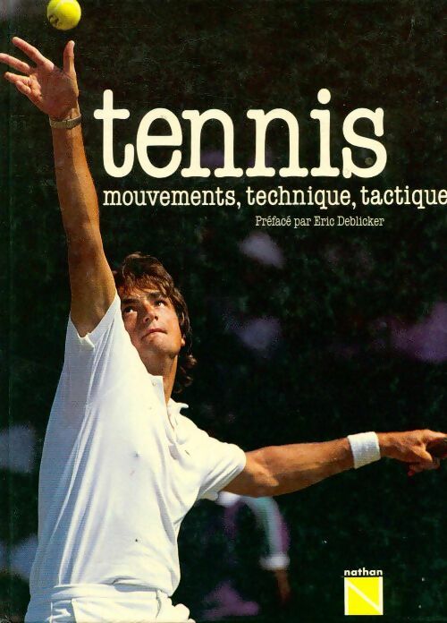 Tennis. Mouvements, technique, tactique - Ghislaine Tamisier-Roux - Livre