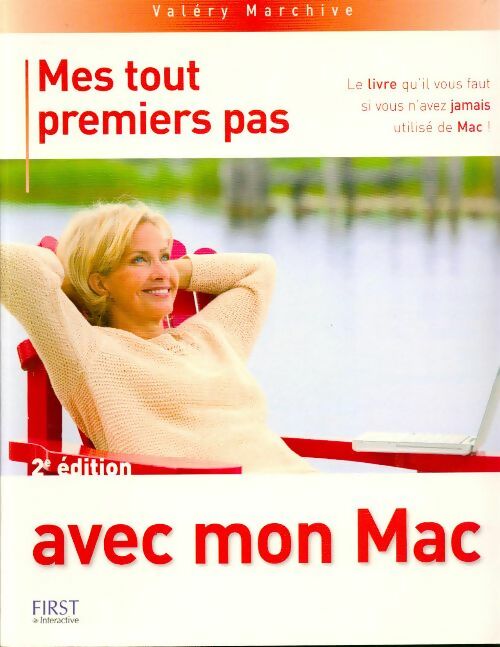 Mes tout premiers pas avec mon Mac - Valéry Marchive - Livre
