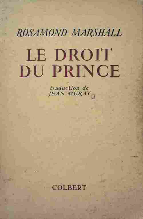 Le droit du prince - Rosamond Marshall - Livre