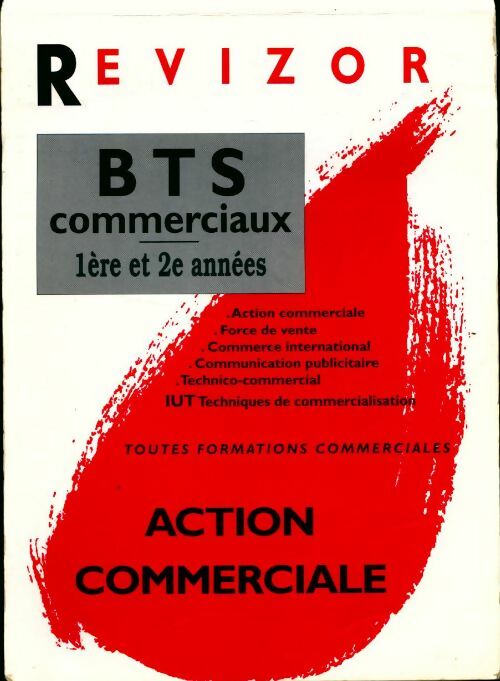 Action commerciale BTS commerciaux 1re et 2e années. Touters formations commerciales - Collectif - Livre