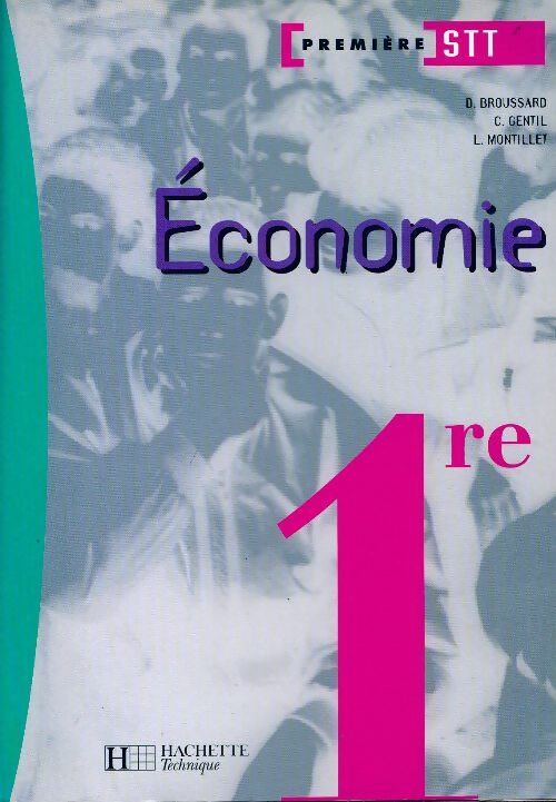 Economie Première STT - Didier Broussard - Livre