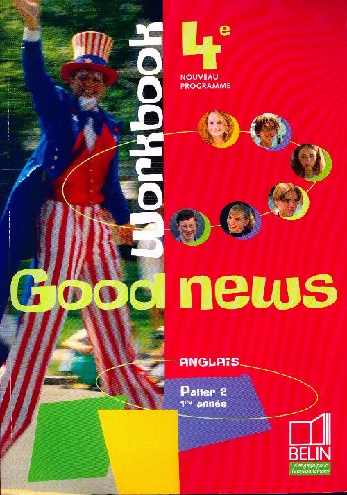Anglais 4e Good news. Workbook - Jacqueline Quénard - Livre
