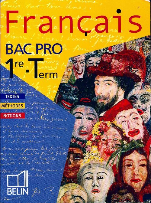 Français Bac Pro Première et Terminale - Chantal Delannoy-Poilvé - Livre