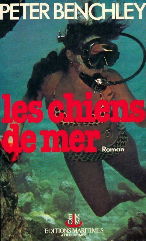 Les chiens de mer - Peter Benchley - Livre