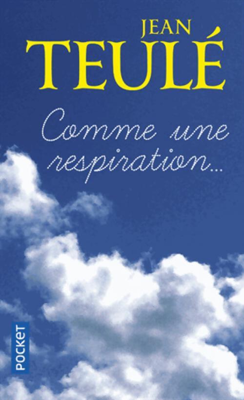 Comme une respiration... - Jean Teulé - Livre