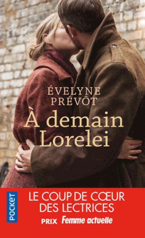 A demain, Lorelei - Evelyne Prévôt - Livre