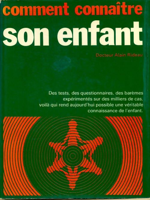 Comment connaître son enfant - Dr A. Rideau - Livre