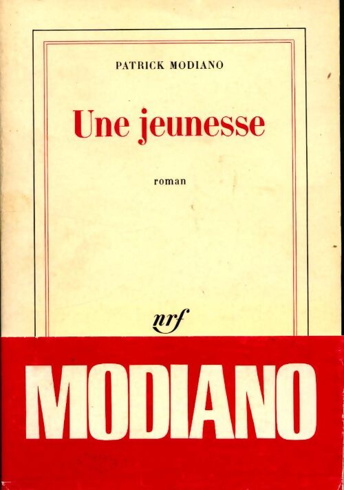 Une jeunesse - Patrick Modiano - Livre