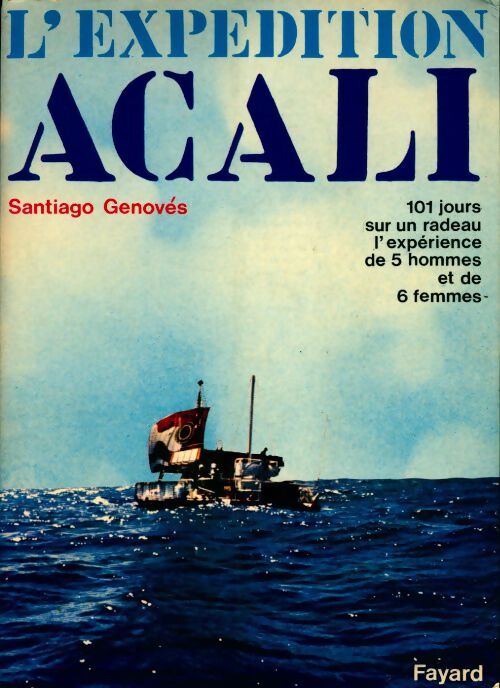 L'expédition Acali - Santiago Genoves - Livre