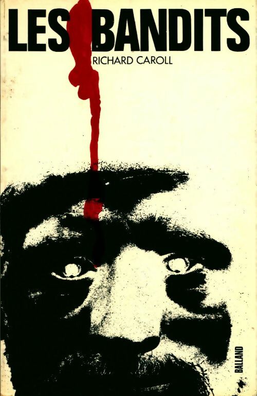 Les bandits - Richard Caroll - Livre