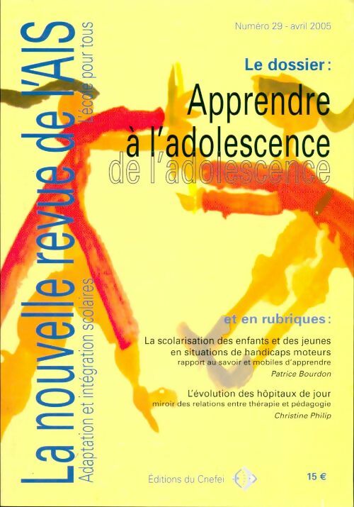 La nouvelle revue de l'AIS n°29 : Apprendre à l'adolescence - Collectif - Livre