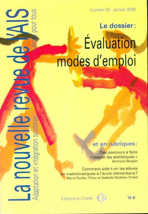 La nouvelle revue de l'AIS n°32 : Evaluation, modes d'emploi - Collectif - Livre