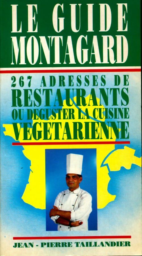 Guide Montagard 1988 / 88 recettes des cuisine végétarienne - Jean Montagard - Livre
