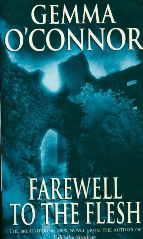 Farewell to the flesh - Gemma O'Connor - Livre