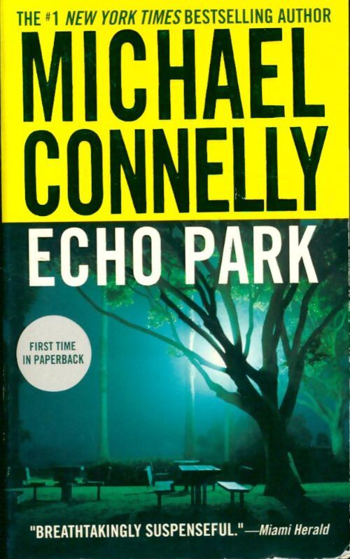 Echo park - Michael Connelly - Livre