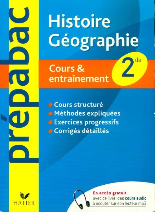 Histoire-géographie Seconde. Cours & entraînement - Florence Holstein - Livre