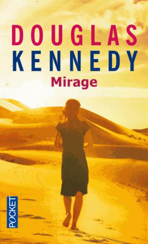 Mirage - Douglas Kennedy - Livre