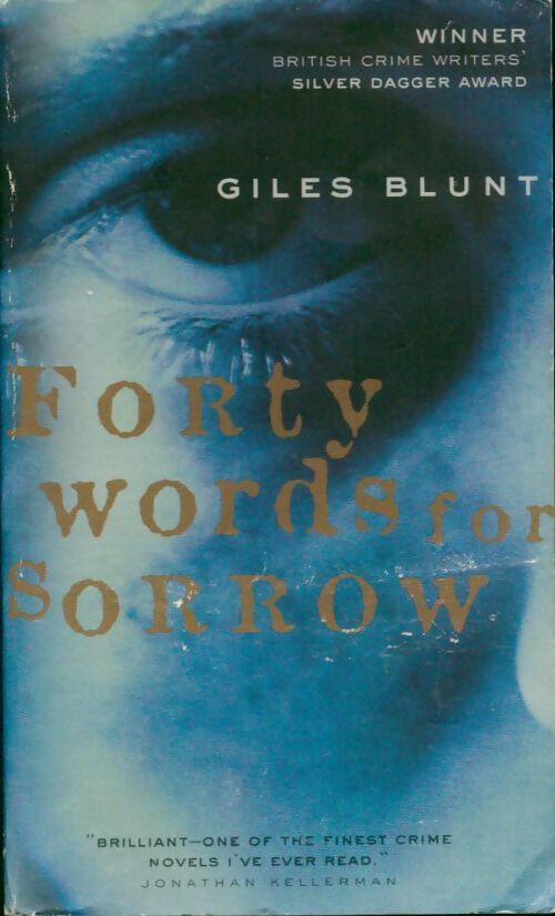 Forty words for sorrow - Giles Blunt - Livre