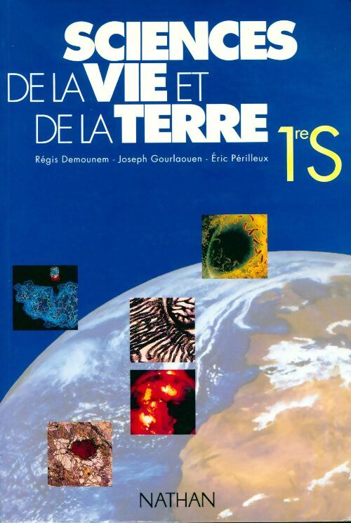 Sciences de la vie et de la terre 1ère S - Régis Demounem - Livre