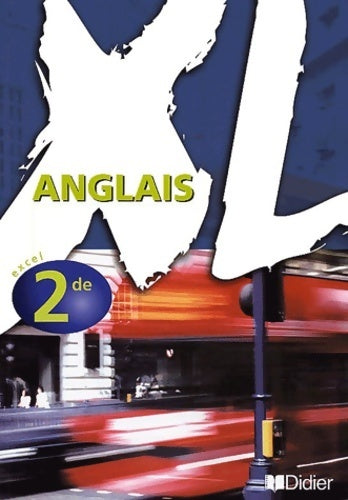 Anglais XL 2de - Hélène Adrian - Livre