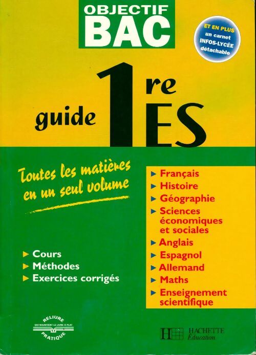 Guide 1ère ES. Toutes les matières en un seul volume - Collectif - Livre