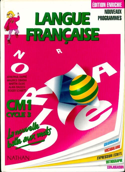 Langue française CM1 cycle 3. La nouvelle balle aux mots - Jean-Paul Dupré - Livre