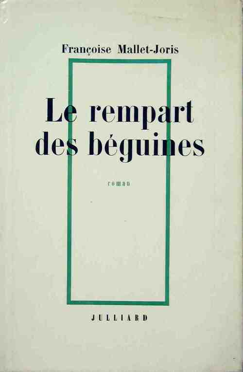 Le rempart des béguines - Françoise Mallet-Joris - Livre