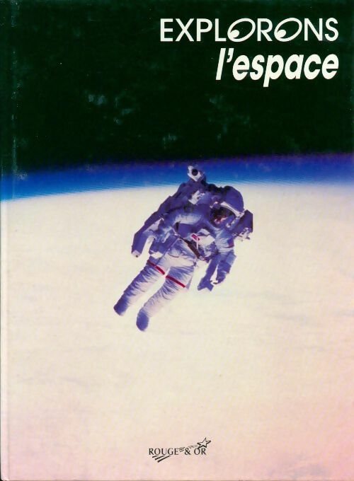 Explorons l'espace - Arnaud Guillemard - Livre