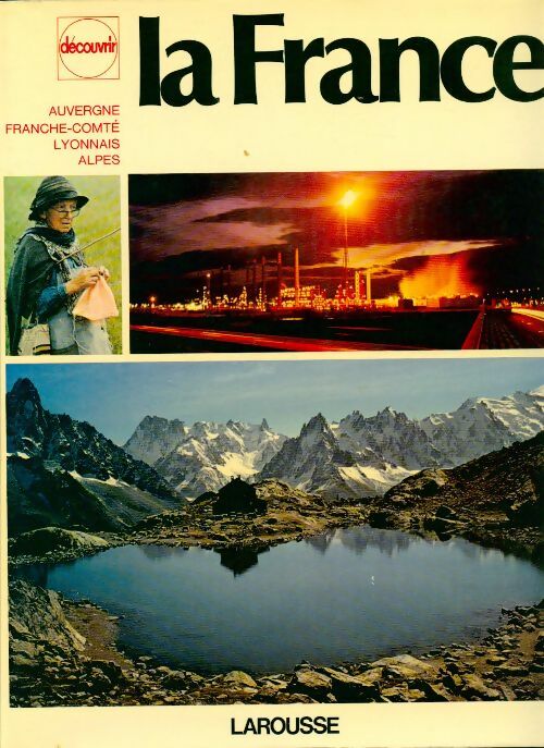 Auvergne, Franche-Comté, Lyonnais, Alpes - Collectif - Livre