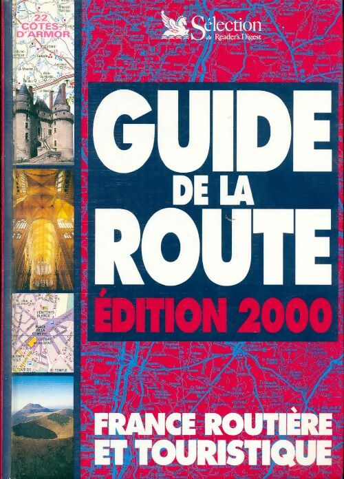 Guide de la route 2000. France routière et touristique - Collectif - Livre