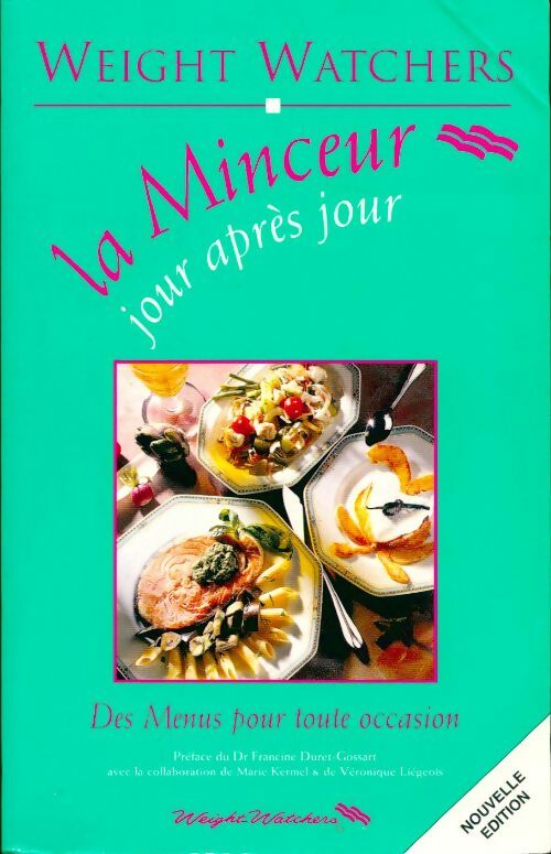 La minceur jour après jour - Weight Watchers - Livre
